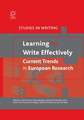 Learning to Write Effectively: Current Trends in European Research