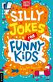 Silly Jokes for Funny Kids