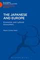 The Japanese and Europe: Economic and Cultural Encounters