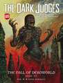 The Dark Judges: The Fall of Deadworld Book III: Doomed