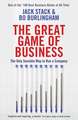 The Great Game of Business: The Only Sensible Way to Run a Company