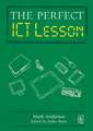 Perfect ICT Every Lesson: Bringing Maths and English Together Across the Curriculum