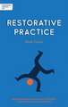 Independent Thinking on Restorative Practice