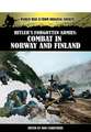 Hitler's Forgotten Armies: Combat in Norway & Finland