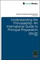 Understanding the Principalship – An International Guide to Principal Preparation