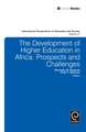 Development of Higher Education in Africa – Prospects and Challenges