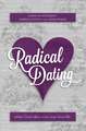 Radical Dating