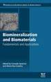 Biomineralization and Biomaterials: Fundamentals and Applications