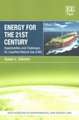 Energy for the 21st Century – Opportunities and Challenges for Liquefied Natural Gas (LNG)