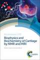 Biophysics and Biochemistry of Cartilage by NMR and MRI