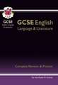 New GCSE English Language & Literature Complete Revision & Practice (with Online Edition and Videos)