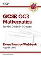 GCSE Maths OCR Exam Practice Workbook: Higher - includes Video Solutions and Answers: for the 2025 and 2026 exams