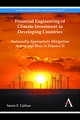 Financial Engineering of Climate Investment in Developing Countries