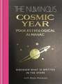 The Numinous Cosmic Year