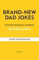 Brand-New Dad Jokes