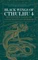 Black Wings of Cthulhu (Volume Four): A Joel Sorrell Thriller 3