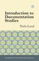 INTRO TO DOCUMENTATION STUDIES