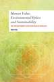 Human Value, Environmental Ethics and Sustainability