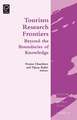 Tourism Research Frontiers – Beyond the Boundaries of Knowledge