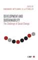 Development and Sustainability: The Challenge of Social Change