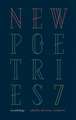 New Poetries VII