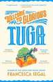 Welcome to Glorious Tuga