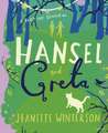 Hansel and Greta