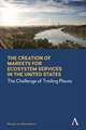 Creation of Markets for Ecosystem Services in the United States