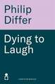 Dying For A Laugh