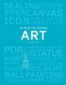 Bird, M: 100 Ideas That Changed Art