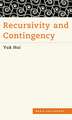 Recursivity and Contingency