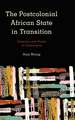 POSTCOLONIAL AFRICAN STATE IN TRANSITION