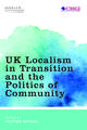 UK LOCALISM TRANSITION AMP POLITCB