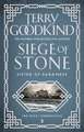 Goodkind, T: Siege of Stone