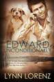 Edward, Unconditionally