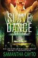 Slave Dance