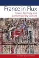 France in Flux – Space, Territory and Contemporary Culture