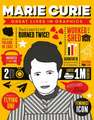 Great Lives in Graphics: Marie Curie