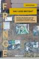 ‘Am I Less British?’: Racism, Belonging, and the Children of Refugees and Immigrants in North London