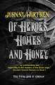 Of Heroes, Homes and Honey: Coronam Book III