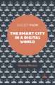 The Smart City in a Digital World