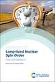 Long-Lived Nuclear Spin Order