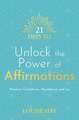 21 Days to Unlock the Power of Affirmations