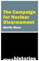 The Campaign for Nuclear Disarmament