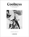 Coolness