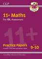 11+ GL Maths Practice Papers - Ages 9-10 (with Parents' Guide & Online Edition): superb eleven plus preparation from the revision experts