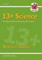 13+ Science Revision Guide for the Common Entrance Exams