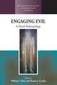 Engaging Evil