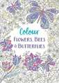 Colour Flowers, Bees & Butterflies