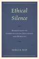 Ethical Silence